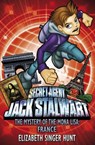 Jack Stalwart: The Mystery of the Mona Lisa - Elizabeth Singer Hunt - 9781446405048