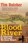 Blood River - Tim Butcher - 9781446420935