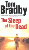 The Sleep Of The Dead - Tom Bradby - 9781446421871
