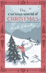 The Curious World Of Christmas - Niall Edworthy - 9781446422236