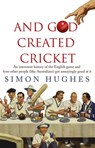 And God Created Cricket - Simon Hughes - 9781446422472