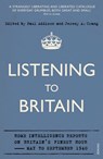 Listening to Britain - Jeremy A Crang ; Paul Addison - 9781446434017