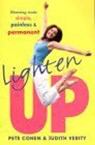 Lighten Up - Judith Verity ; Pete Cohen - 9781446440278