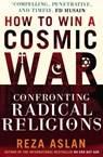 How to Win a Cosmic War - Reza Aslan - 9781446441138