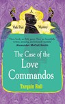 The Case of the Love Commandos - Tarquin Hall - 9781446441442