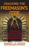 Cracking the Freemason's Code - Robert Cooper - 9781446445792