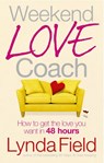 Weekend Love Coach - Lynda Field - 9781446446454