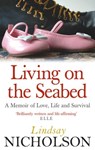 Living On The Seabed - Lindsay Nicholson - 9781446446539