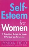 Self-Esteem For Women - Lynda Field Associates - 9781446458464