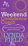 Weekend Confidence Coach - Lynda Field - 9781446458884