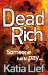 Dead Rich - Katia Lief - 9781446459584