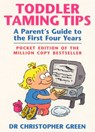 Toddler Taming Tips - Dr Christopher Green - 9781446459706
