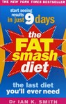 The Fat Smash Diet - Ian K Smith M.D. - 9781446459980