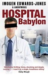 Hospital Babylon - Imogen Edwards-Jones - 9781446465516