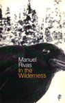 In The Wilderness - Manuel Rivas - 9781446467282