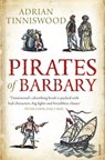 Pirates Of Barbary - Adrian Tinniswood - 9781446468623