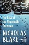 The Case of the Abominable Snowman - Nicholas Blake - 9781446476680