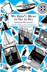 We Didn't Mean to Go to Sea - Arthur Ransome - 9781446483756