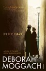 In the Dark - Deborah Moggach - 9781446485972