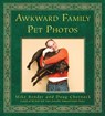 Awkward Family Pet Photos - Doug Chernack ; Mike Bender - 9781446497142