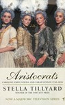 Aristocrats - Stella Tillyard - 9781446498125