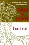 Rani And Sukh - Bali Rai - 9781446498866