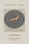 Soluble Fish - Andre Breton - 9781446751954