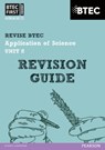 Pearson REVISE BTEC First in Applied Science: Application of Science Unit 8 Revision Guide - for 2026, 2027 exams - Jennifer Stafford-Brown - 9781446902837