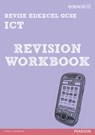 Pearson Revise Edexcel Edexcel GCSE ICT Revision Workbook - for 2026, 2027 exams - Nicky Hughes ; David Waller - 9781446903896