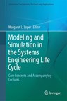 Modeling and Simulation in the Systems Engineering Life Cycle - Margaret L. Loper - 9781447156338