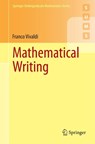 Mathematical Writing - Franco Vivaldi - 9781447165262