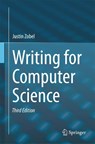 Writing for Computer Science - Justin Zobel - 9781447166382