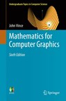 Mathematics for Computer Graphics - John Vince - 9781447175193