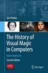 The History of Visual Magic in Computers - Jon Peddie - 9781447175520