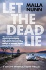 Let the Dead Lie - Malla Nunn - 9781447200437
