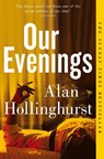 Our Evenings - Alan Hollinghurst - 9781447208242