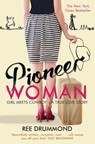 Pioneer Woman - Ree Drummond - 9781447211044