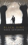 Black Dirt - Nell Leyshon - 9781447218951
