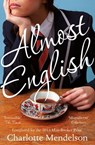 Almost English - Charlotte Mendelson - 9781447219989