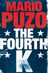 The Fourth K - Mario Puzo - 9781447234821