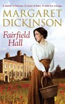 Fairfield Hall - Margaret Dickinson - 9781447237242