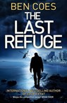 The Last Refuge - Ben Coes - 9781447237778