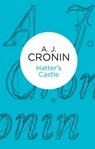Hatter's Castle - A. J. Cronin - 9781447244585