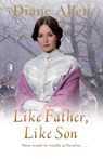 Like Father, Like Son - Diane Allen - 9781447246015