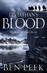 Leviathan's Blood - Ben Peek - 9781447251873