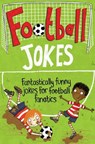 Football Jokes - Macmillan Children's Books ; Macmillan Adult's Books - 9781447259831