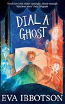 Dial a Ghost - Eva Ibbotson - 9781447265641
