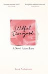 Wilful Disregard - Lena Andersson - 9781447268932
