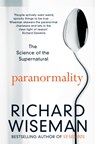 Paranormality - Richard Wiseman - 9781447273394