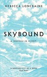 Skybound - Rebecca Loncraine - 9781447273868